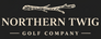 Northern Twig Golf Company - Home